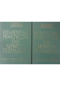 Komentarz praktyczny do Nowego Testamentu Tom I i II
