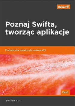 Poznaj Swifta tworząc aplikacje