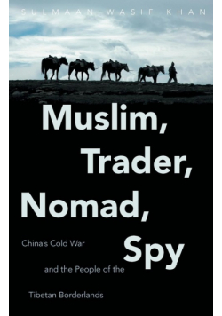 Muslim, Trader, Nomad, Spy