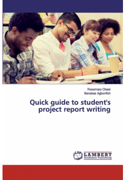 Quick guide to student's project report writing