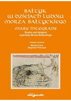 Bałtyk w dziejach ludów Morza Bałtyckiego