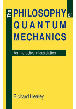 The Philosophy of Quantum Mechanics