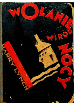 Wołanie wśród nocy ok 1929 r.
