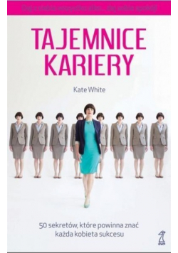 Tajemnice kariery 50 sekretów