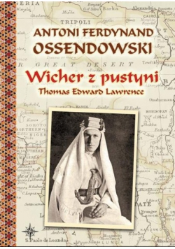 Wicher z pustyni Thomas Edward Lawrence