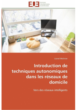 Introduction de techniques autonomiques dans les réseaux de domicile
