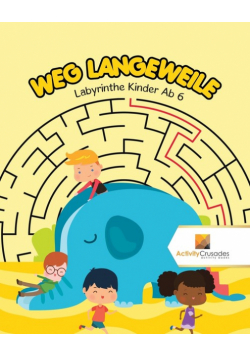 Weg Langeweile