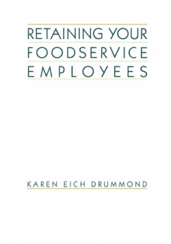 Retaining Your Foodservice Employees