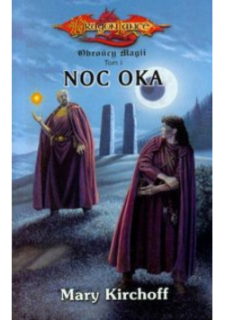Obrońcy magii Tom 1 Noc oka