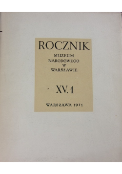 Rocznik Muzeum Narodowego w Warszawie XV 1