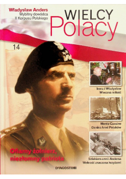 Wielcy Polacy Tom 14 Władysław Anders