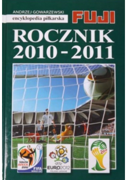 Encyklopedia piłkarska Fuji Rocznik 2010 - 2011