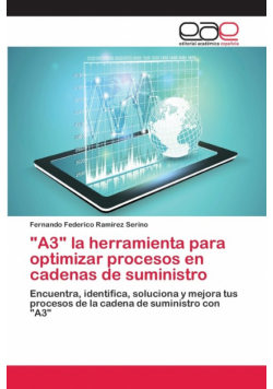 "A3" la herramienta para optimizar procesos en cadenas de suministro