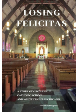 Losing Felicitas