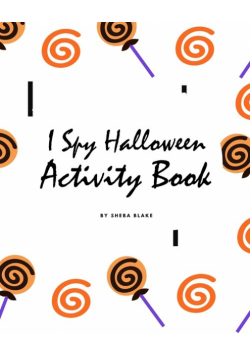 I Spy Halloween Activity Book for Toddlers / Children (8x10 Coloring Book / Activity Book)