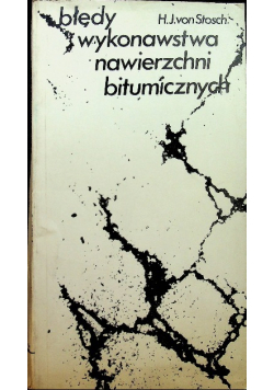 Błędy wykonawstwa nawierzchni bitumicznych