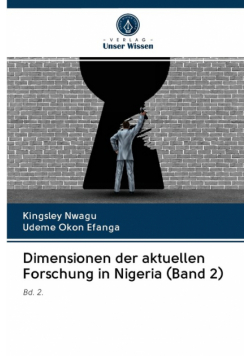 Dimensionen der aktuellen Forschung in Nigeria (Band 2)