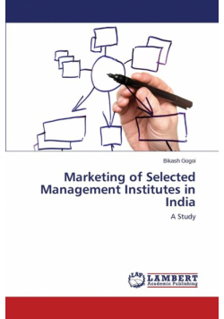 Marketing of Selected Management Institutes in India