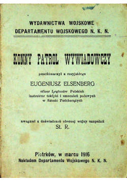 Konny patrol wywiadowczy 1916 r.