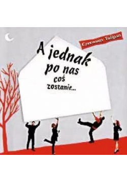 A jednak po nas coś zostanie.... CD