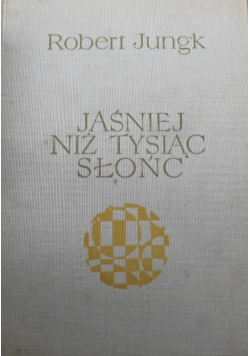 Jaśniej niż tysiąc słońc
