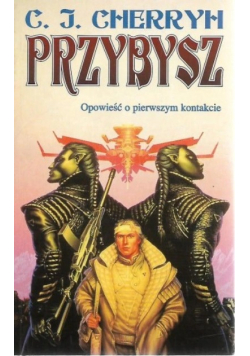 Przybysz Opowieść o pierwszym kontakcie