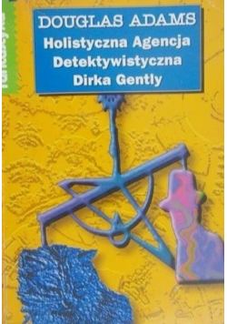 Holistyczna  Agencja Detektywistyczna Dirka Gently