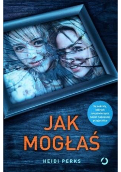 Jak mogłaś