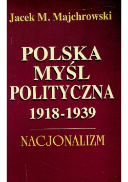 Polska myśl polityczna 1918 1939