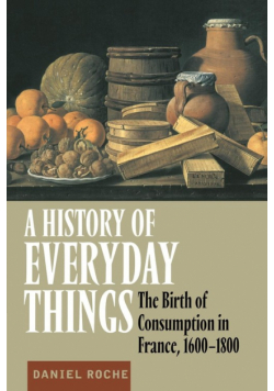 A History of Everyday Things