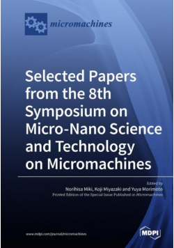 Selected Papers from the 8th Symposium on Micro-Nano Science and Technology on Micromachines