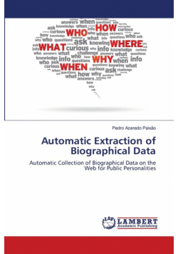 Automatic Extraction of Biographical Data