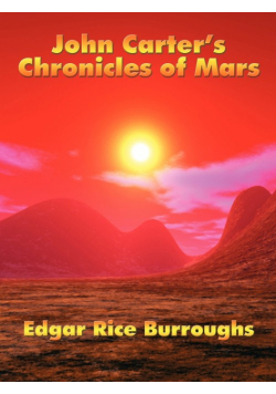 John Carter's Chronicles of Mars