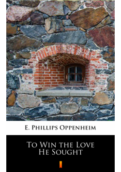 To Win the Love He Sought