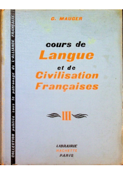 Cours de Langue et Civilisation Francaises III