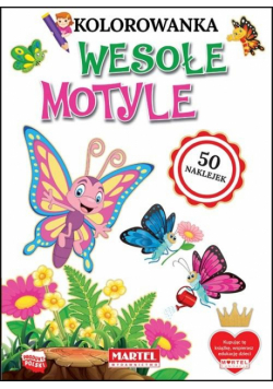 Kolorowanka z naklejkami. Wesołe motyle