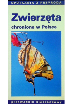 Zwierzęta Chronione W Polsce  przewodnik kieszonkowy