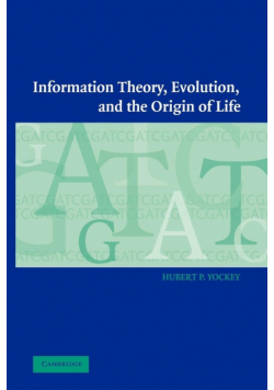 Information Theory, Evolution, and the Origin of Life