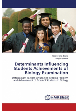 Determinants Influencing Students Achievements of Biology Examination