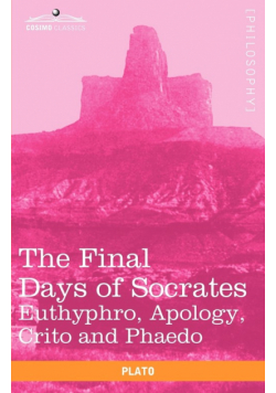 The Final Days of Socrates