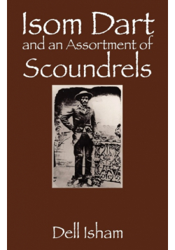 Isom Dart and an Assortment of Scoundrels