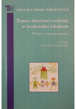 Pomoc dzieciom i rodzinie w środowisku lokalnym