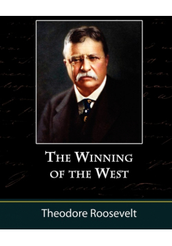 The Winning of the West, Volume One from the Alleghanies to the Mississippi, 1769-1776