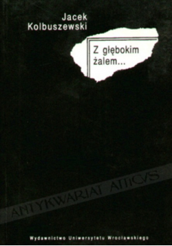 Z głębokim żalem