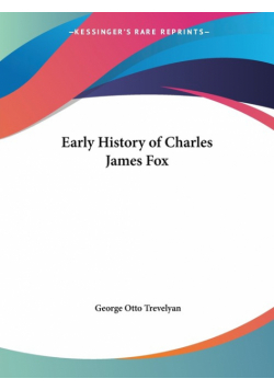 Early History of Charles James Fox