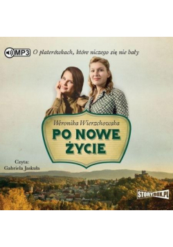 Po nowe życie audiobook