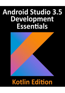 Android Studio 3.5 Development Essentials - Kotlin Edition