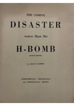 The coming disaster worse than the H - Bomb