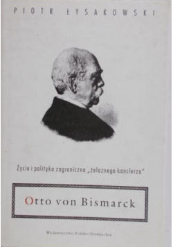 Otto von Bismarck
