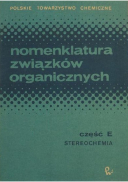 Nomenklatura związków organicznych Część E